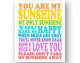 You Are My Sunshine Art - 8x10 Printable Digital Instant Download File - Rainbow Colors - Nursery Preschool Kids Child Children Decor Gift