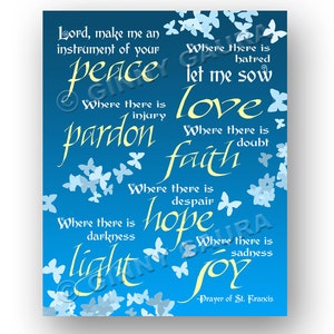 Prayer of St Francis - 8x10 Instant Printable Download - Catholic Christian Poetry - House-Warming Gift - Blue Butterfly Art by Ginny Gaura