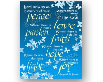 Prayer of St Francis - 8x10 Instant Printable Download - Catholic Christian Poetry - House-Warming Gift - Blue Butterfly Art by Ginny Gaura