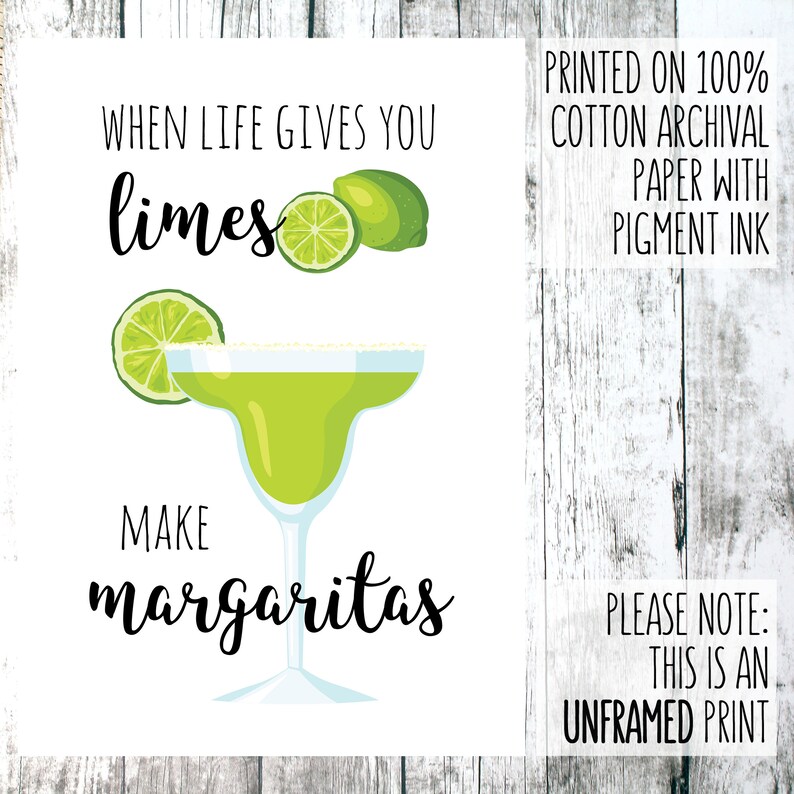 When Life Gives You Limes Make Margaritas Kitchen Print Etsy UK