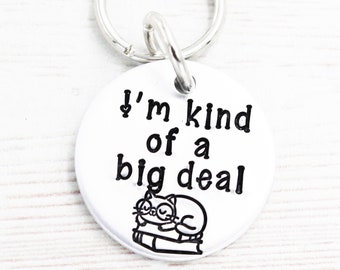 Custom Cat ID Tag, I’m Kind Of A Big Deal Cat Tag, Cat Collar Charm, Funny Pet Tags, New Kitten Gift, Kitty Tag, Cat Identification, Cat Mom