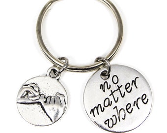 No Matter Where Keychain, Best Friend Keyring, Long Distance Friendship Keychain, Pinky Promise, BFF Keychain, Boyfriend Gift, Couples Gifts