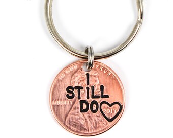 I Still Do Keychain, Couples Penny Keychain, Couples Keychain, Anniversary Gifts For Husband, Anniversary Gift For Wife, Anniversary For Him