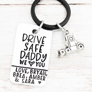 Drive Safe Daddy Keychain, Truck Driver Gift, Truck Driver Dad Gifts, Be Safe Keyring, Trucker Keychains, Fathers Day, Gift For Daddy