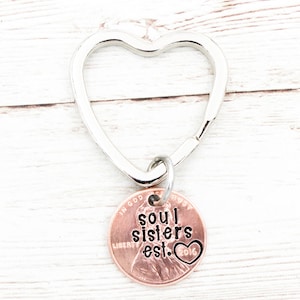 Soul Sisters EST Penny Keychain, Soul Sisters Keyring, Gift For Sister, Friendship Keychains, Gift For Friend, Custom Penny, BFF Gifts