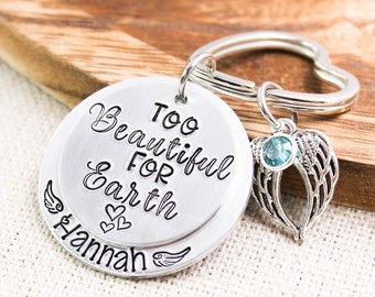 Too Beautiful For Earth Keychain, Personalized Memorial Gift, Loss Of Baby, Stillborn Sympathy Present, Loss Of Child Ornament, In Memory Of