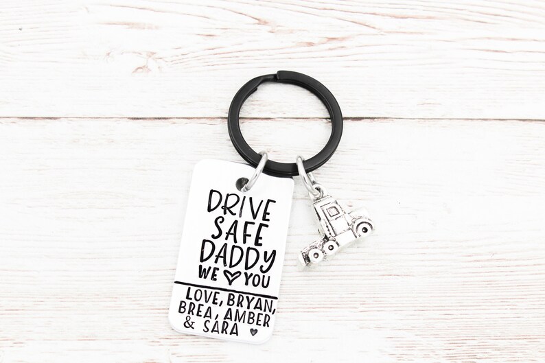 Drive Safe Daddy Keychain Truck Driver Gift Truck Driver Dad Etsy
