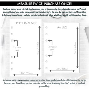 Measure twice purchase once size comparison card showing Personal size at 3.74 by 6.73 inch / 95 by 171 mm with a 2 inch / 51 mm center gap, alongside A6 size at 4.1 by 5.8 inch / 105 by 148 mm with a 1.5 inch / 38 mm center gap. Helps buyers identify the correct ring binder size before ordering planner inserts.