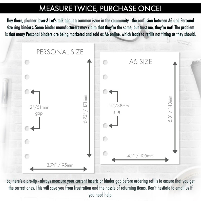 Measure twice purchase once size comparison card showing Personal size at 3.74 by 6.73 inch / 95 by 171 mm with a 2 inch / 51 mm center gap, alongside A6 size at 4.1 by 5.8 inch / 105 by 148 mm with a 1.5 inch / 38 mm center gap. Helps buyers identify the correct ring binder size before ordering planner inserts.
