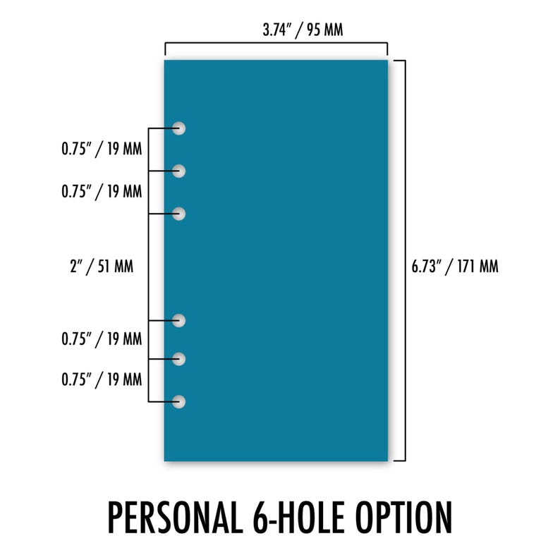 Personal size six-hole measurement diagram showing 3.74 by 6.73 inch / 95 by 171 mm page dimensions with hole spacing - 0.75 inch / 19 mm between the top three holes, 2 inch / 51 mm center gap, 0.75 inch / 19 mm between the bottom three. Confirms fit for Personal size ring binders before ordering planner refills.