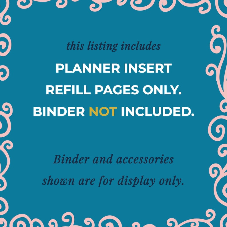 Teal and pink informational graphic stating that this listing includes printed planner insert refill pages only. Binder and accessories shown in product photos are for display and are not included. Made in the USA by CityGirl Planners.