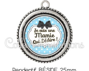 Cabochon 25mm pendant I'm a grandma who tear 006BLE08