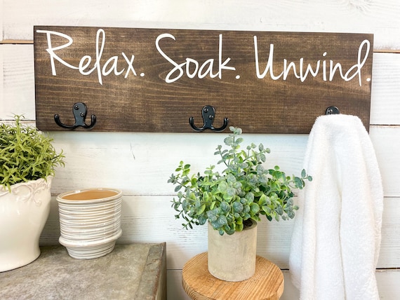 Relax Soak Unwind Bathroom Sign Bathroom Home Decor Wood | Etsy
