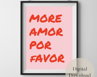 MoRe AmOr PoR FaVoR PRINT retro wall decor, Valentine's print home decor, Spanish quote song Funny colorful maximalist eclectic