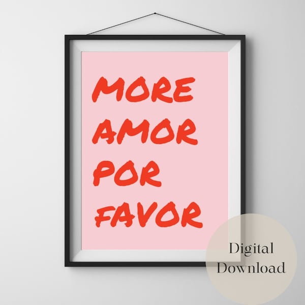 MoRe AmOr PoR FaVoR PRINT retro wall decor, Valentine's print home decor, Spanish quote song Funny colorful maximalist eclectic