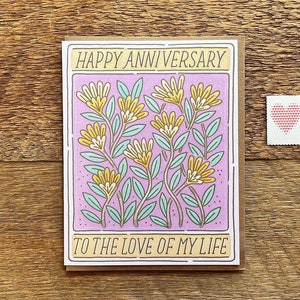 Letterpress Anniversary Card, Floral Love of My Life Card, Blank Inside