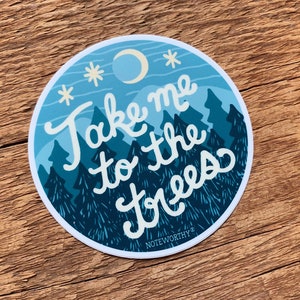 Boomsticker, breng me naar de bomensticker, buitensticker, enkele gestanst vinylsticker
