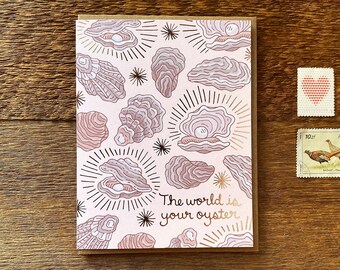 The World is Your Oyster, Encouragement Card, Friendship Card, Congratulations Card, Greeting Card, Blank Inside