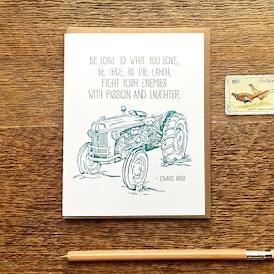 Soyez fidèle, citation d’Edward Abbey, carte d’amitié, carte d’encouragement, carte typographique unique, vierge à l’intérieur