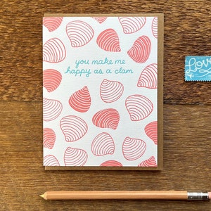 Happy Clam, Love Card, You Make Me Happy As A Clam, Single Letterpress Card