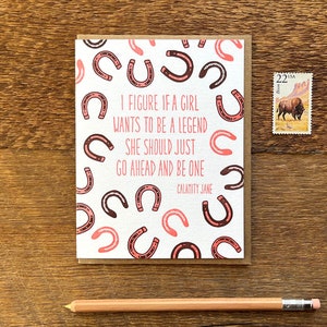 Calamity Jane Zitat, Single Letterpress Grußkarte, Inspirierende Karte, Calamity Jane Karte