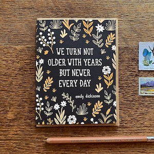 Emily Dickinson Quote, Birthday Flower Pattern, Birthday Card, Single Folded Card, Blank Inside