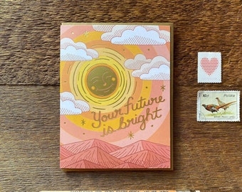 Your Future Is Bright, Encouragement Card, Friendship Card, Congratulations Card, Greeting Card, Blank Inside