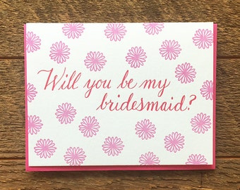 SALE Bridesmaid Card, Will You be my Bridesmaid, Letterpress Note Card, Blank Inside