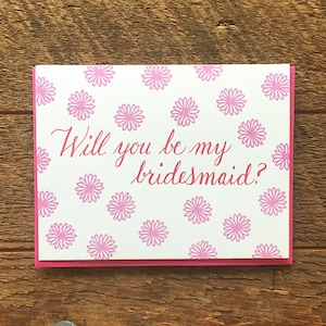 SALE Bridesmaid Card, Will You be my Bridesmaid, Letterpress Note Card, Blank Inside