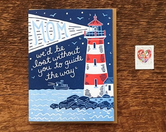 Mother's Day, Lost Without You Mom Lighthouse, Folded Letterpress Card, Blank Inside