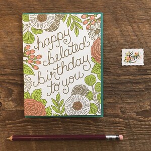 Späte Geburtstagskarte, Florale Geburtstagskarte, Letterpress Geburtstagskarte, Gefaltete Karte, innen blanko
