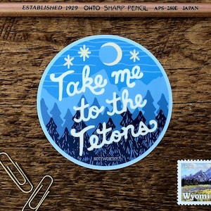 Breng me naar de Tetons-sticker, Tetons-sticker, Nationaal Park-sticker, enkele gestanst vinylsticker