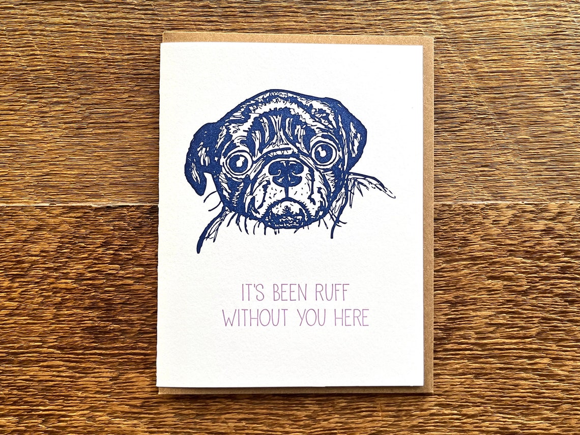 Its Ruff Without You Letterpress Miss You Card, Pug Dog, Blank Inside - Etsy