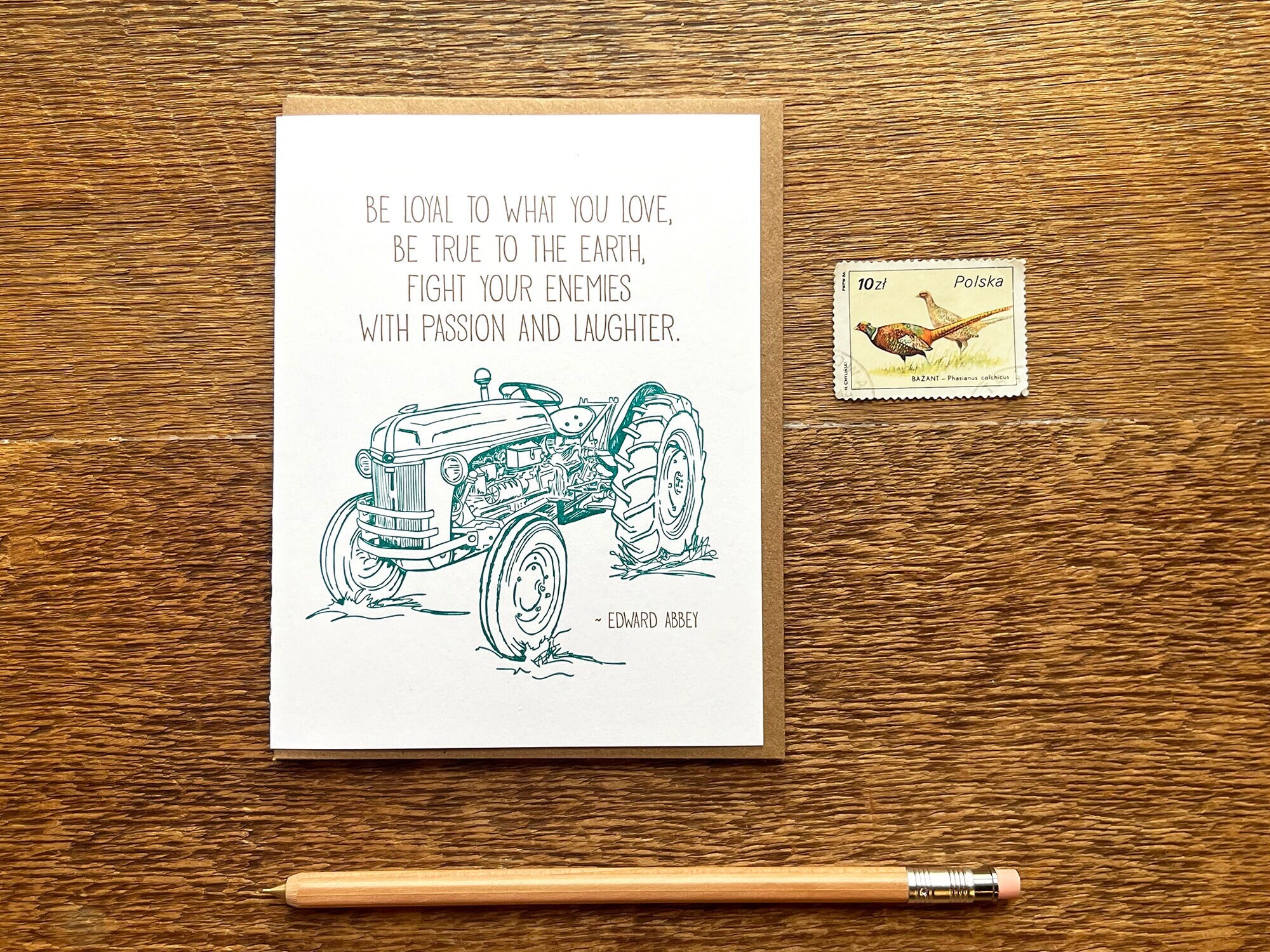 Be Loyal, Edward Abbey Quote, Friendship Card, Encouragement Card , Single Letterpress Card, Blank Inside