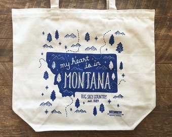 My Heart is in Montana, Canvas Tote Bag, Screen Printed Tote Bag