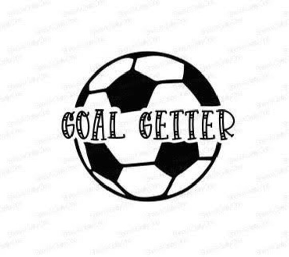 Goal Getter Soccer SVG PNG JPG Etsy