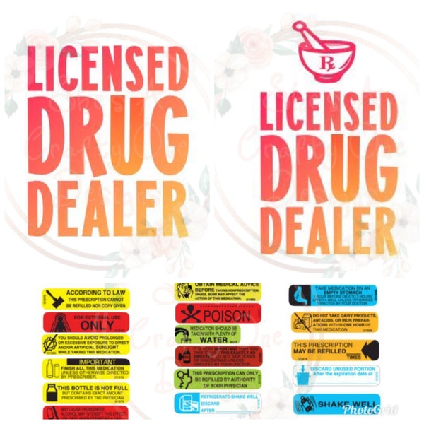 Licensed Drug Dealer, Pill Warning Labels - SVG, PNG, JPG