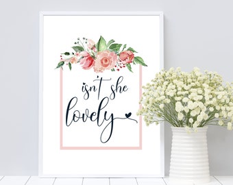 Floral Isn't She Lovely digital nursery print