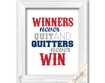 Sports Quote Baseball Theme Teen Boy bedroom Winners Never Quit and Quitters never Win Blue Red Grey Wall Decor printable digital download