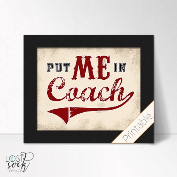 Put Me In Coach Baseball Vintage looking Baby Boys nursery, little boy room or tween/teen bedroom Wall Decor printable digital download