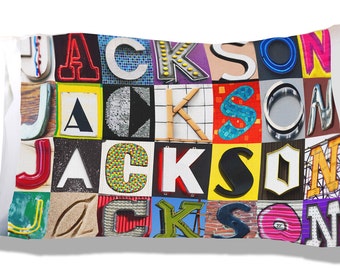 Personalized Pillowcase featuring JAXON in photo of actual sign letters