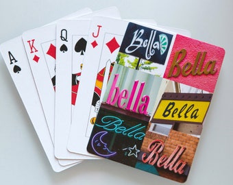Custom Playing Cards featuring the name BELLA in actual sign photos; Personalized playing cards; Deck of cards; Poker; Card games