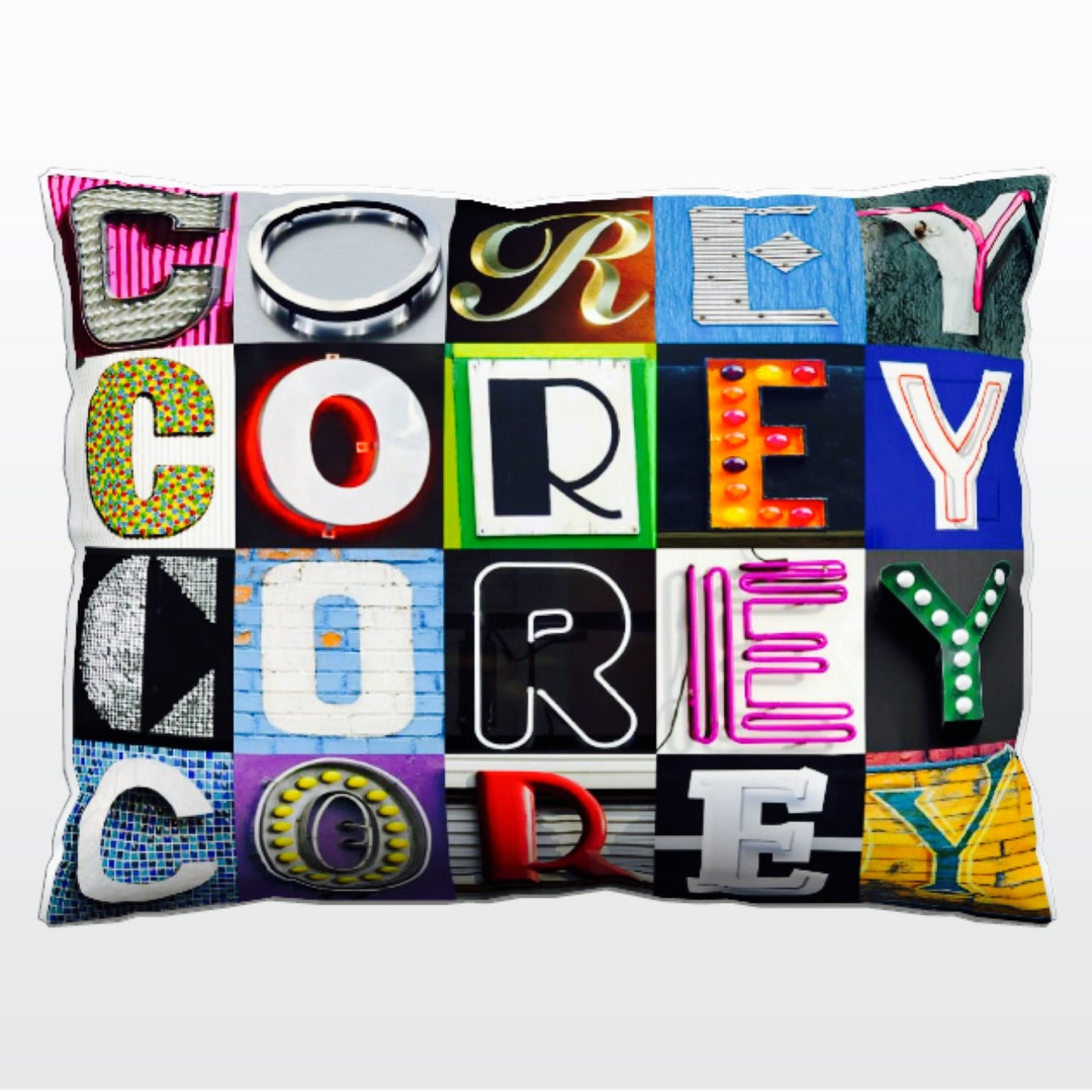 Personalized Pillow Featuring COREY in Photos of Sign Letters; Custom ...