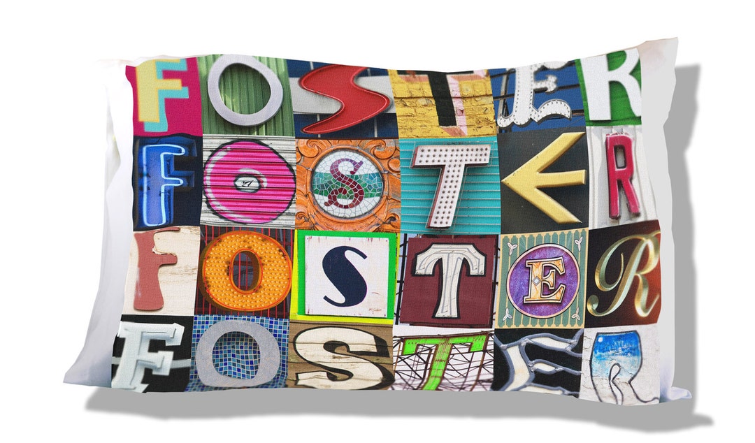 FOSTER Personalized Pillow Case Featuring the Name in Sign Letters