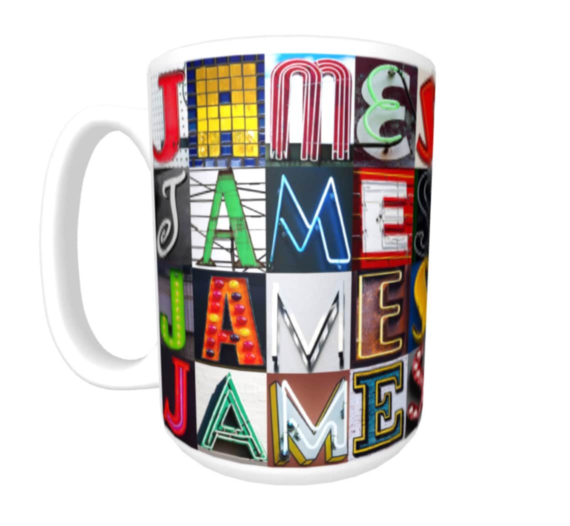 JAMES Personalized Coffee Mug Featuring the Name in Sign Etsy UK
