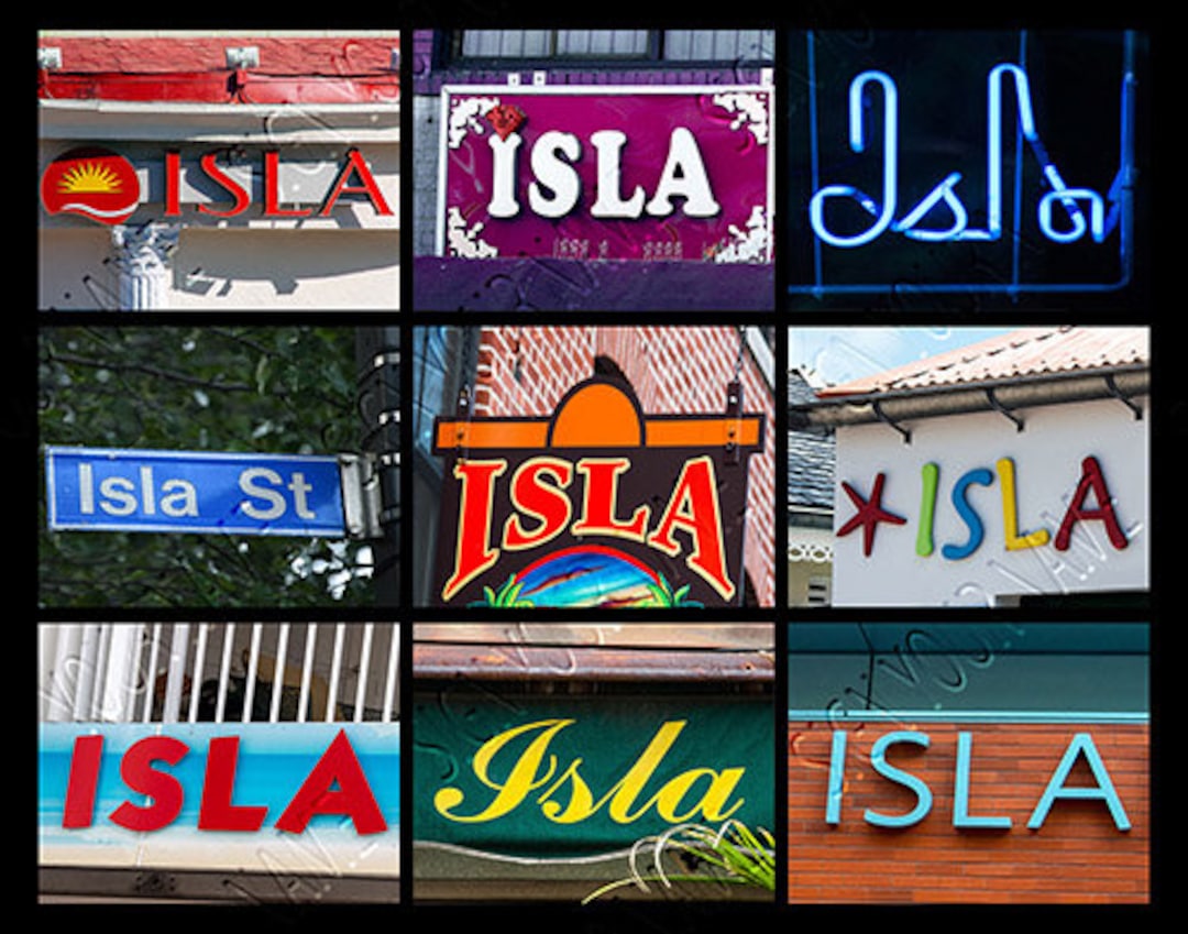 Isla Sign ISLA Personalized Poster Featuring Photos of Actual Signs; Art Print ...