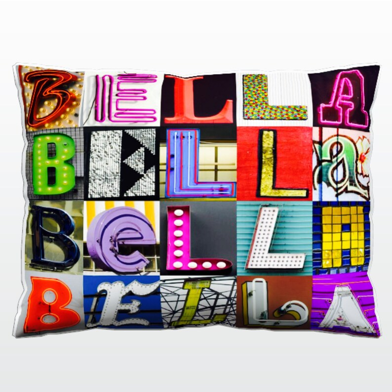 Personalized Pillow Featuring BELLA in Photos of Sign Letters; Custom ...