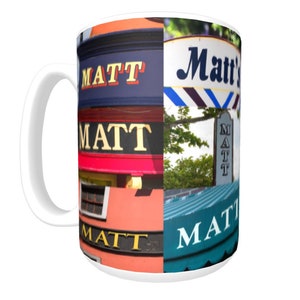 Personalized Coffee Mug featuring the name MATT in photos of signs; Ceramic mug; Unique gift; Coffee cup; Birthday gift; Coffee lover