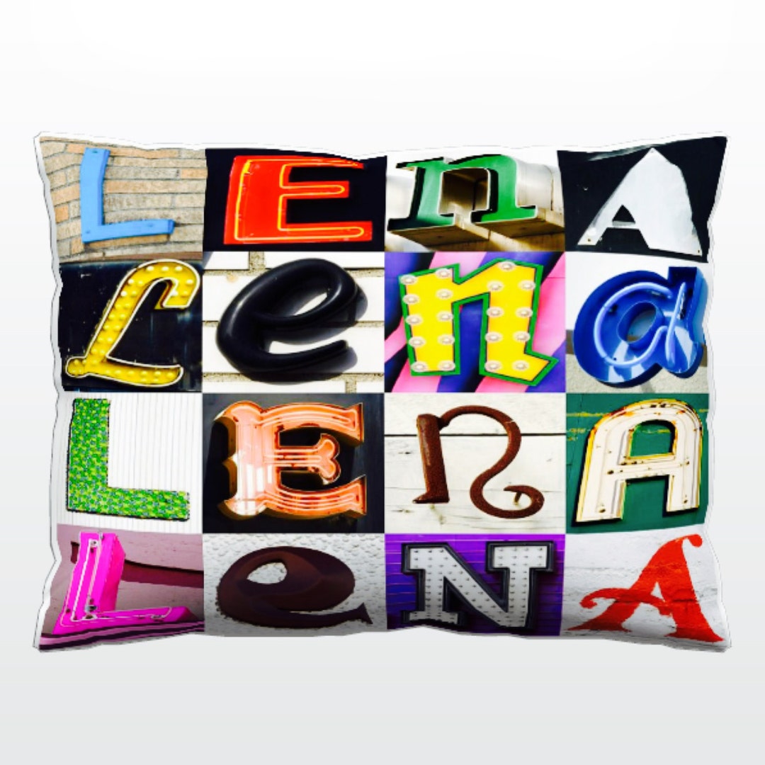 Personalized Pillow Featuring LENA in Photos of Sign Letters; Custom ...