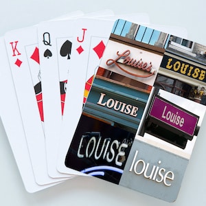 Custom Playing Cards featuring the name LOUISE in actual sign photos; Personalized playing cards; Deck of cards; Poker; Card games